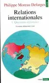 Relations internationales Tome I : Questions régionales