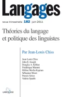 Langages nº 182 (2/2011) Théorie du langage et politique des linguistes, Théorie du langage et politique des linguistes