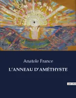L'ANNEAU D'AMÉTHYSTE, .