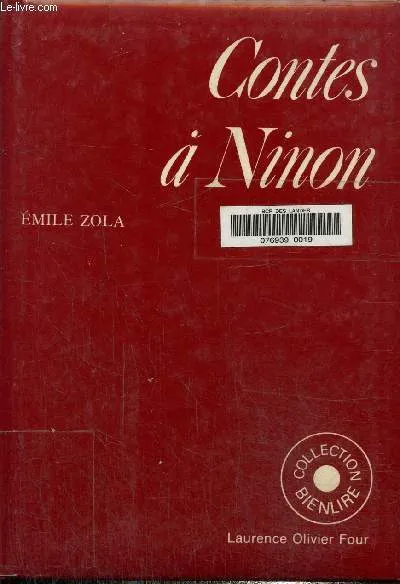Contes à Ninon , collection Bien lire- Texte en gros caractères Émile Zola