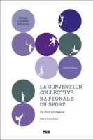La Convention collective nationale du sport, Un droit sur mesure