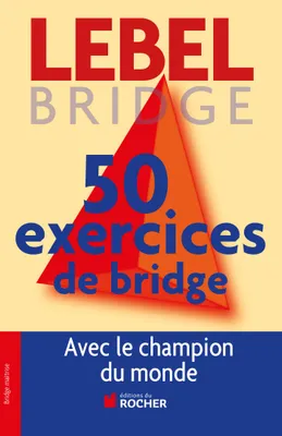 50 exercices de bridge, Version adaptée à la Majeure 5e nouvelle génération