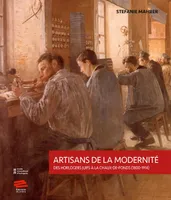 Artisans de la modernité, Des horlogers juifs à La Chaux-de-Fonds (1800-1914)