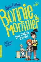 Bonnie & Mortimer, 1, Une rentrée d'enfer
