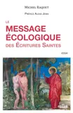 Le message écologique des Écritures Saintes, Essai