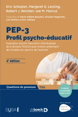 PEP-3 : Profil psycho-éducatif, Évaluation psycho-éducative individualisée de la division TEACCH pour enfants présentant des troubles du spectre de l'autisme