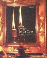 Georges de la tour   liv patr., un peintre lorrain au XVIIe siècle
