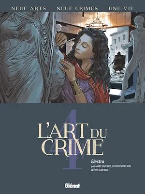 L'Art du Crime - Tome 04, Electra
