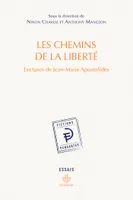 Les chemins de la liberté, Lectures de Jean-Marie Apostolidès