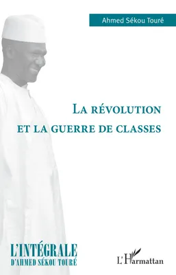 La révolution et la guerre de classes