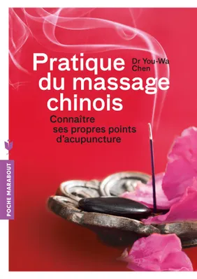 Pratique du massage chinois, Connaître ses propres points d'acupuncture