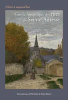 Guide historique des rues de Sainte-Adresse