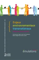 Émulations N° 20 : Enjeux environnementaux transnationaux, Politiques et acteurs sociaux