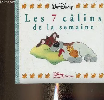Les 7 câlins de la semaine : Blanche-Neige - Oliver & Compagnie - La Belle au Bois dormant - etc Walt Disney company