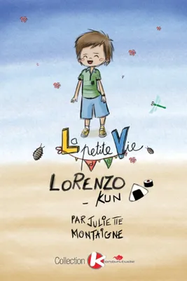 La Petite Vie de Lorenzo-kun