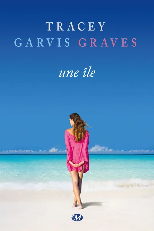 Une île Tracey Garvis Graves