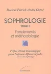 Tome I, Fondements et méthodologie, Sophrologie  Tome 1, Fondements et méthodologie, précis de sophrologie caycédienne actualisée