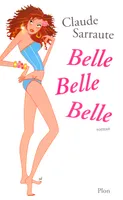 Belle Belle Belle, roman