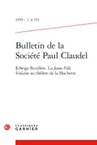 Bulletin de la Société Paul Claudel, Edwige Feuillère. La Jeune Fille Violaine au théâtre de la Huchette