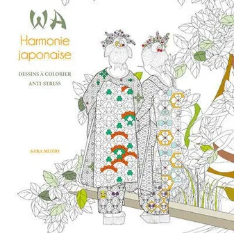 Wa Harmonie japonaise - Dessins à colorier anti-stress