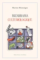 Bizarrama culturologique / recueil