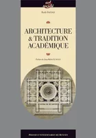 Architecture et tradition académique, Au temps des Lumières