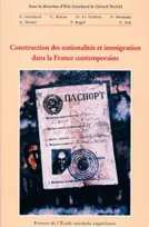 Construction des nationalités et immigration dans la France contemporaine, Et Immigration Ds France Contemporaine