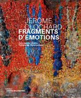 Fragments d'émotions, Jérôme clochard