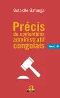 2, Précis du contentieux administratif congolais Tome 2