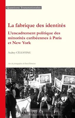 La fabrique des identités, L'encadrement politique des minorités caribéennes à Paris et New York
