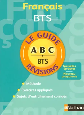 Guide ABC Français BTS Guides ABC Livre parascolaire
