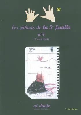 Les cahiers de la 5e feuille, N° 4, 1er avril 2004, Cahiers de la cinquieme feuille n°4 (1er avril 2004) (Les)