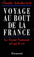Voyage au bout de la France, le Front national tel qu'il est