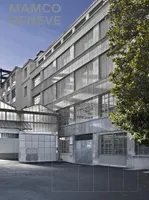 MAMCO Genève. 1994-2016