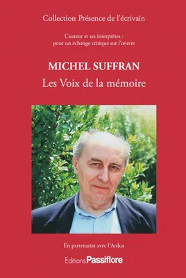 Michel Suffran, Les voix de la mémoire