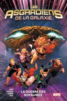 2, Les Asgardiens de la Galaxie T02 : La guerre des royaumes
