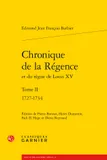 2, Chronique de la Régence et du règne de Louis XV, Tome ii. 1727-1734