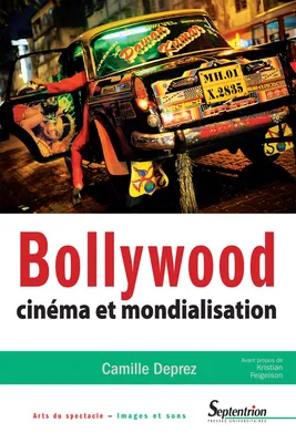 Bollywood, Cinéma et mondialisation