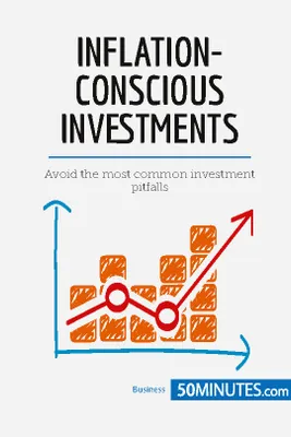 Inflation-Conscious Investments, Avoid the most common investment pitfalls