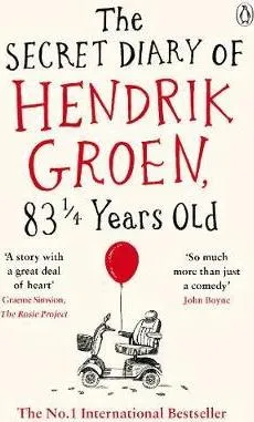 The secret diary of Hendrik Groen, 83 1/4 years old Hendrik Groen