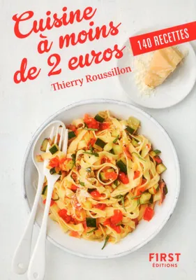 Petit livre de - Cuisine à moins de 2 euros - 140 recettes