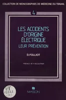 Les Accidents d'origine électrique : leur prévention
