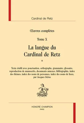 Oeuvres complètes / cardinal de Retz, 10, La langue du cardinal de Retz
