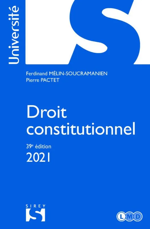 Livres Économie-Droit-Gestion Droit Généralités Droit constitutionnel 2021 Pierre Pactet, Ferdinand Mélin-Soucramanien