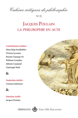 Cahiers critiques de philosophie n° 21, Jacques Poulain - la philosophie en acte