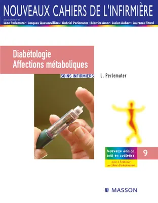 Diabétologie/affections métaboliques, Soins infirmiers