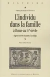 L'Individu dans la famille à Rome au IVe siècle, D'après l'œuvre d'Ambroise de Milan