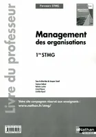 Management des organisations - 1re STMG - livre du professeur Parcours STMG