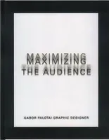 Gabor Palotai, graphic designer, Maximizing the audience, work 85-2000