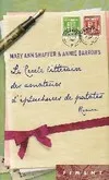 Le cercle littéraire des amateurs d'épluchures de patates Mary Ann Shaffer, Annie Barrows
